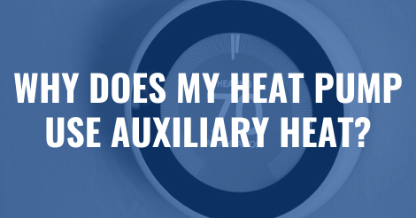 You are currently viewing Why does my heat pump use auxiliary heat?